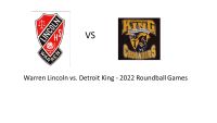 49 Warren Lincoln 41 Detroit King - 2022 Roundball Games