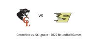 56 St. Ignace 51 Centerline - 2022 Roundball Games