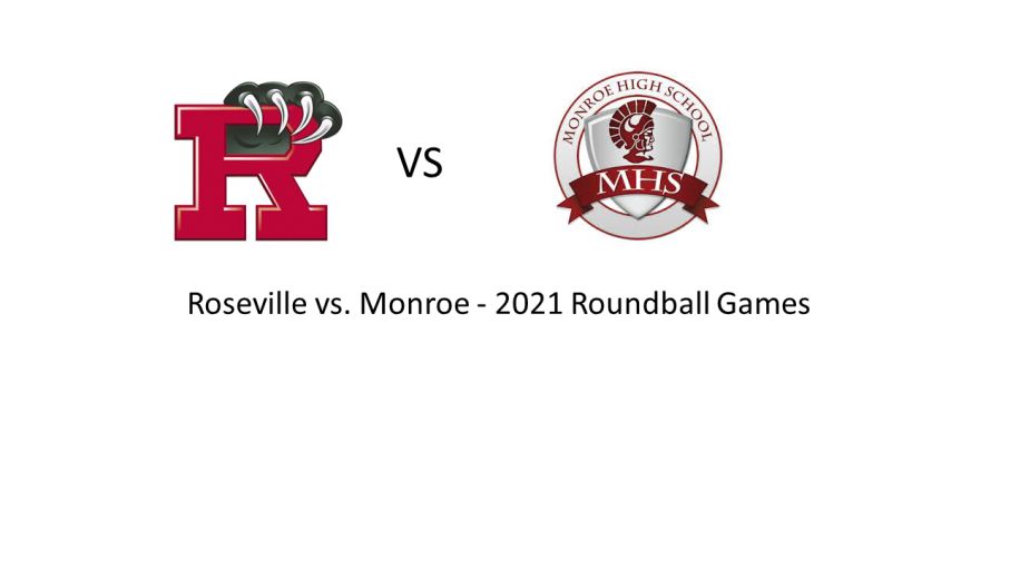 82 Roseville 64 Monroe - 2021 Roundball Games